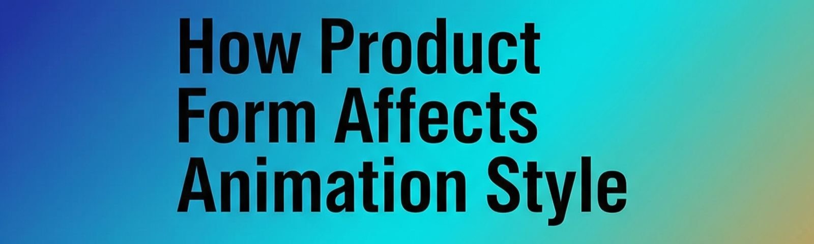 Stick vs Pan: How Product Form Affects Animation Style